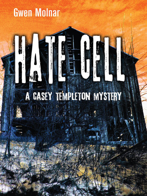 Title details for Hate Cell by Gwen Molnar - Available